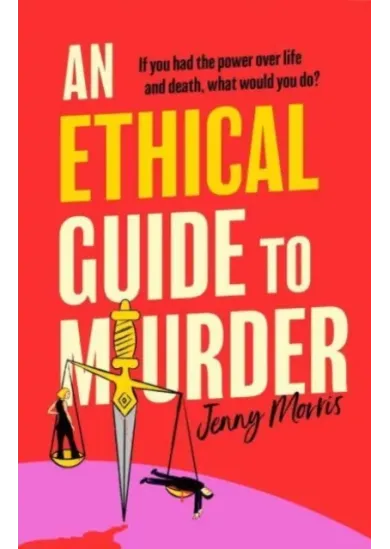 An Ethical Guide To Murder