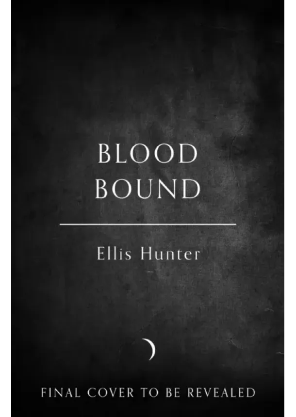 Ellis Hunter - Blood Bound