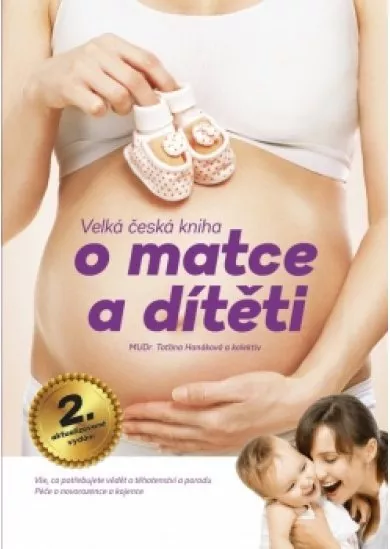 Velká česká kniha o matce a dítěti, 2.aktualizované vydání