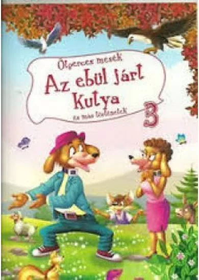 Ötperces mesék 3. - Az ebül járt kutya és más történetek