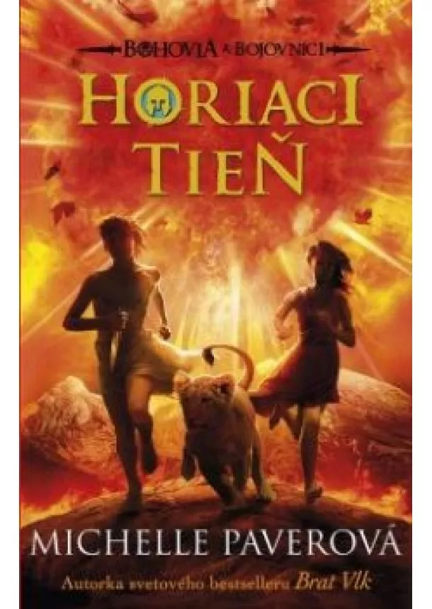 Michelle Paverová - Horiaci tieň - Bohovia a bojovníci 2.