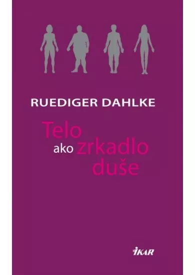Telo ako zrkadlo duše