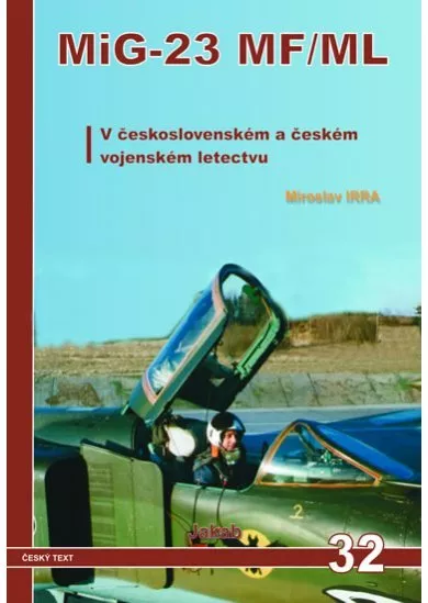 MiG-23 MF/ML v československém a českém vojenském letectvu