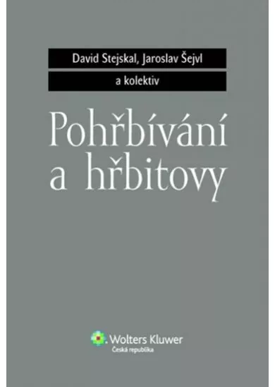 Pohřbívání a hřbitovy