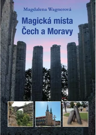 Magická místa Čech a Moravy