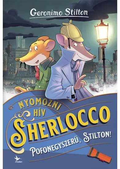 Pofonegyszerű, Stilton! - Nyomozni hív Sherlocco