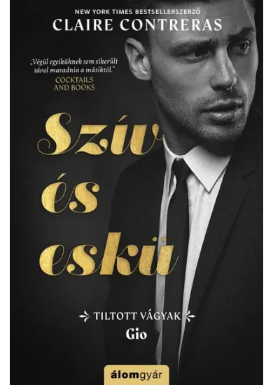 Szív és eskü - Gio - Tiltott vágyak