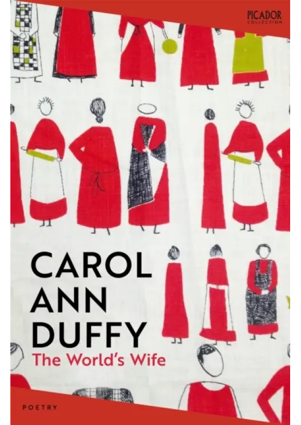 Carol Ann Duffy - The World's Wife