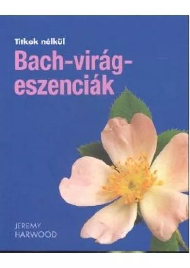 BACH-VIRÁGESZENCIÁK