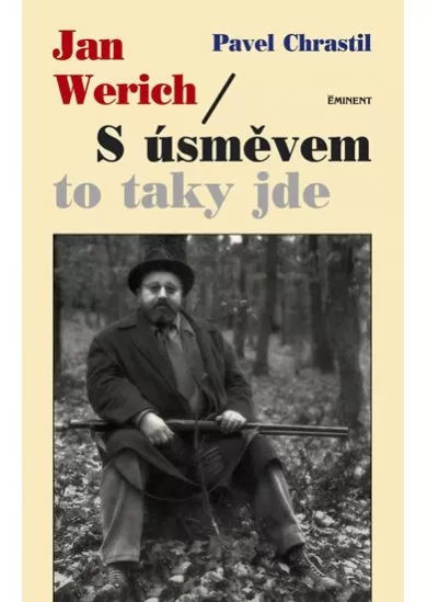 Jan Werich / S úsměvem to taky jde