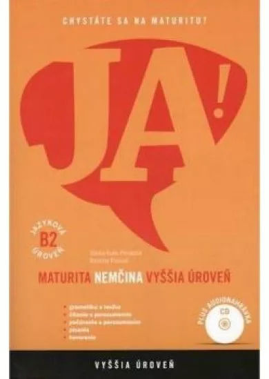 JA! + CD Nová maturita Nemčina /Vyššia úroveň B2/ 