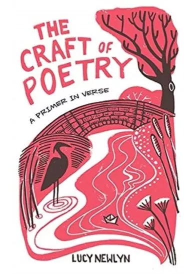 Craft of Poetry: A Primer in Verse