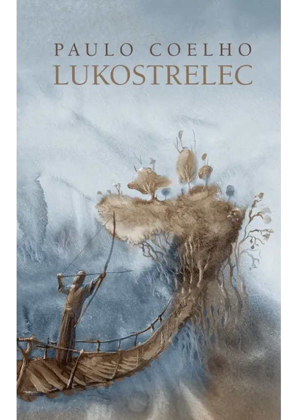 Paulo Coelho - Lukostrelec