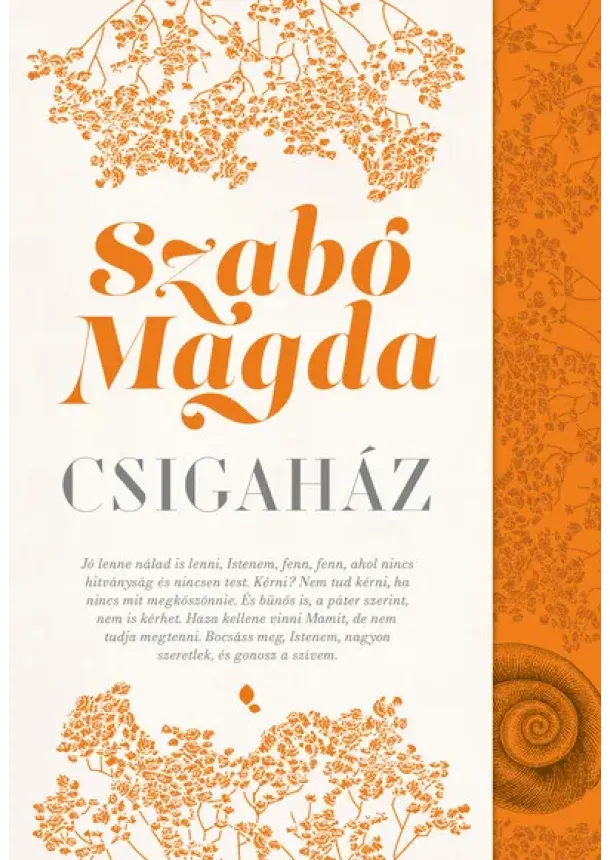 Szabó Magda - Csigaház (új kiadás)