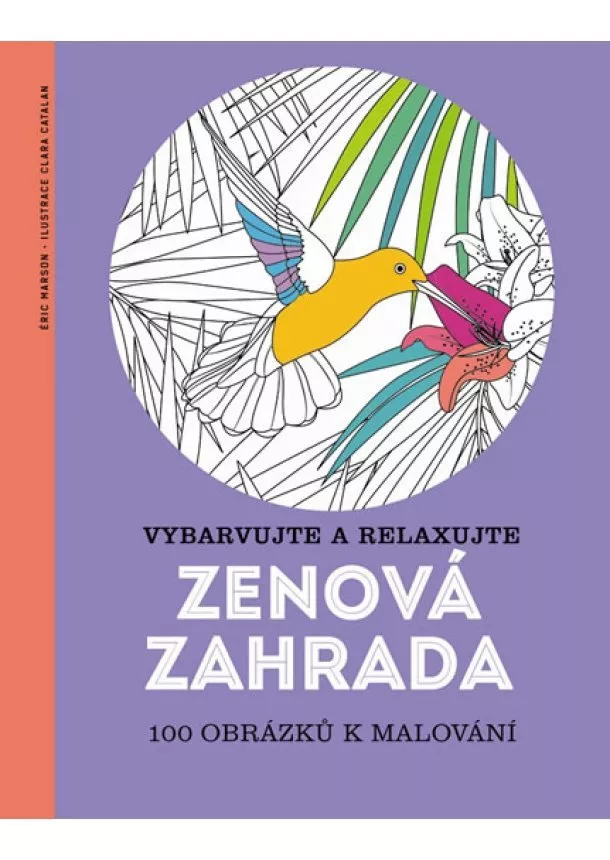 Clara Catalan, Éric Marson - Zenová zahrada