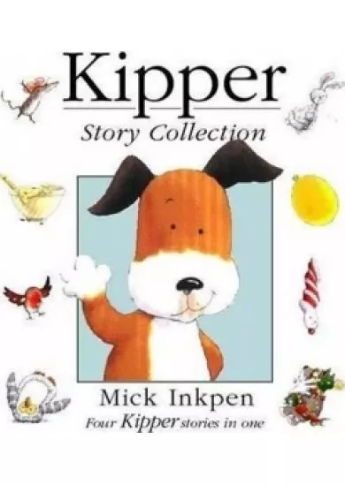Kipper: Kipper Story Collection