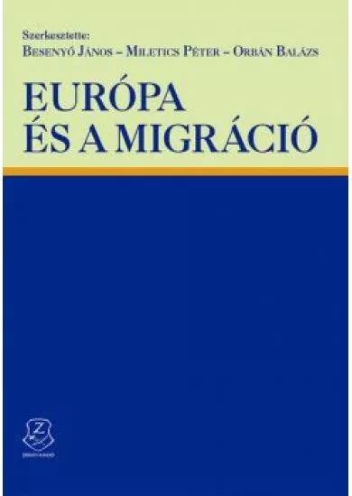 Európa és a migráció - Tanulmánykötet