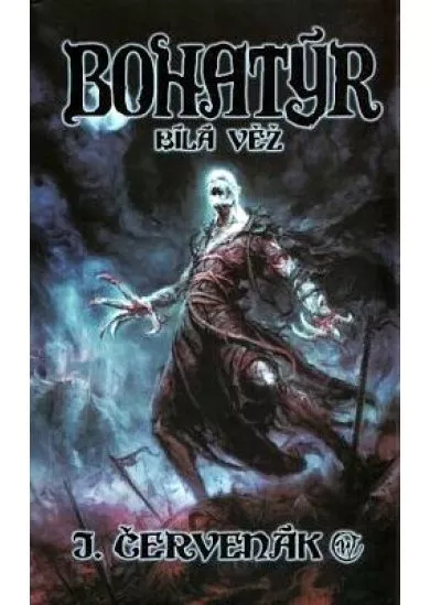Bohatyr 3 - Bílá věž