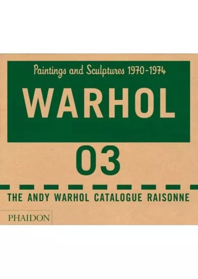 Warhol Catalogue Raisonne vol 3