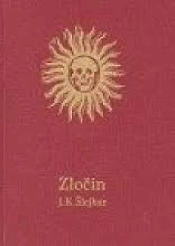 Josef K. Šlejhar - Zločin