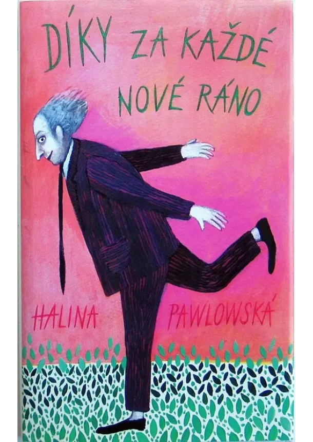 Halina Pawlowská - Díky za každé nové ráno