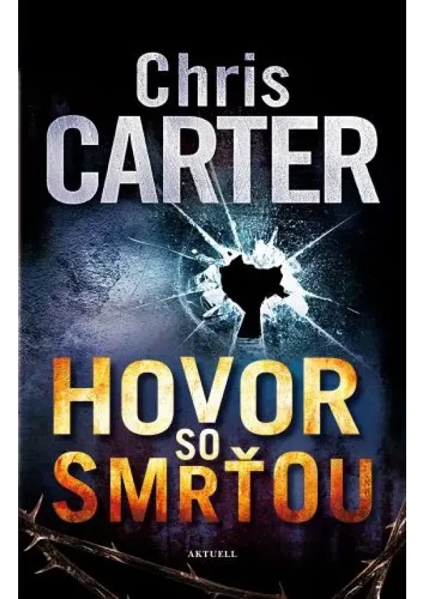 Chris Carter - Hovor so smrťou - Robert Hunter 8.diel