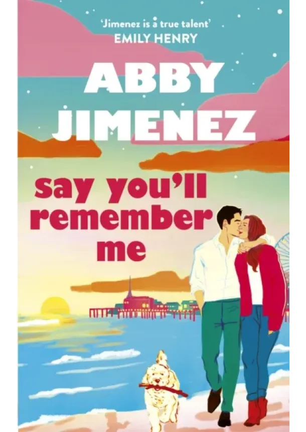 Abby Jimenez - Say Youll Remember Me