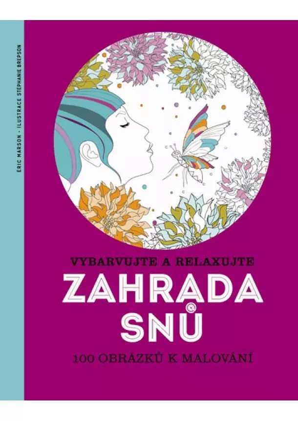 Éric Marson, Stéphanie Brepson - Zahrada snů