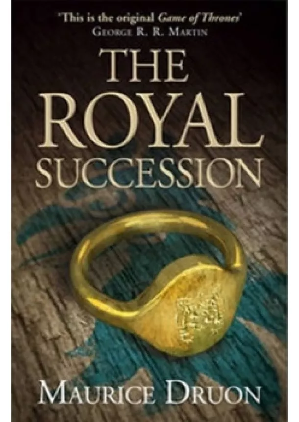 Maurice Druon - The Iron King 4: The Royal Succession