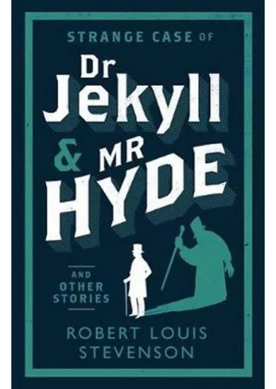 Strange Case of Dr Jekyll and Mr Hyde an