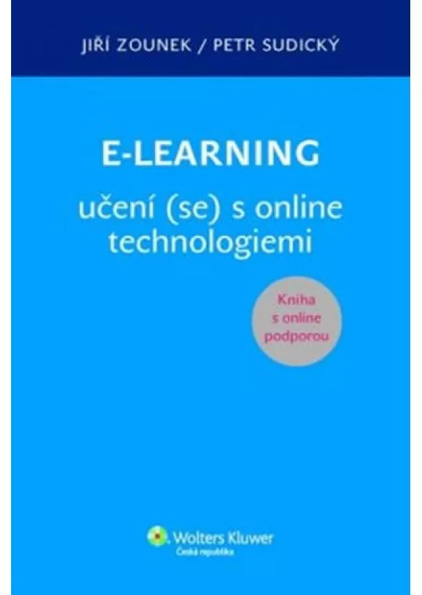 Jiří Zounek, Sudický Petr - E-learning - jak (se) učit online
