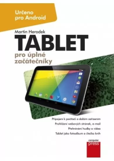 Tablet pro úplné začátečníky
