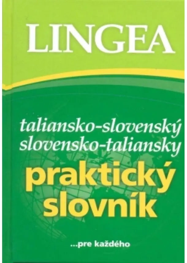 autor neuvedený - Taliansko-slovenský,slovensko-taliansky praktický slovník