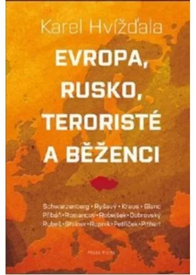 Evropa, Rusko, teroristé a běženci