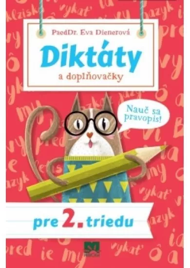 Diktáty a doplňovačky pre 2. triedu