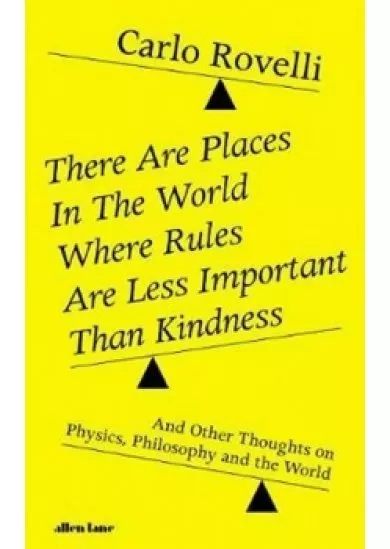 There Are Places in the World Where Rule