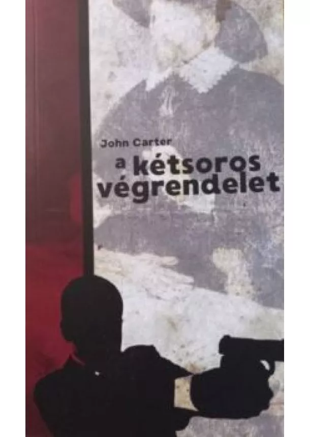 John Carter -  A kétsoros végrendelet 