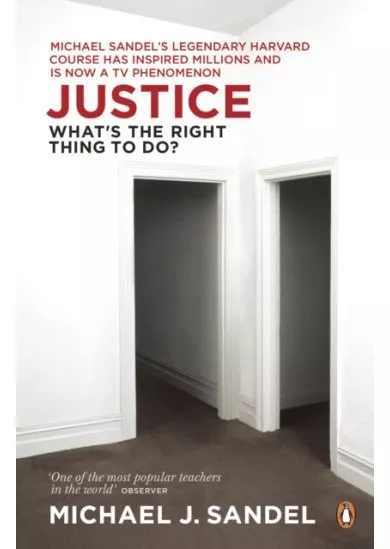 Justice : Whats the Right Thing to Do?