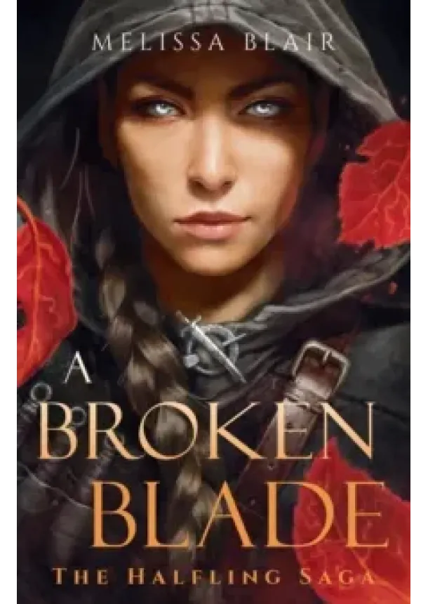 Melissa Blair - A Broken Blade