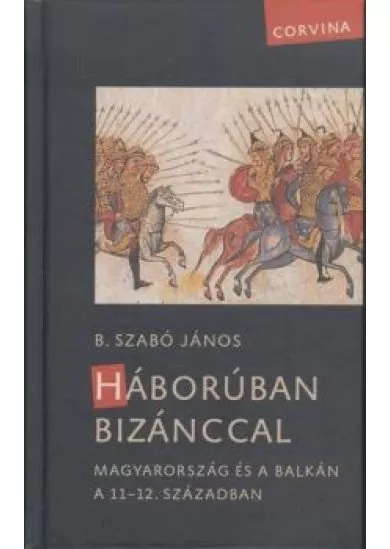 HÁBORÚBAN BIZÁNCCAL