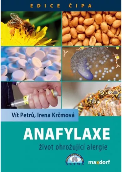 Anafylaxe - život ohrožující alergie