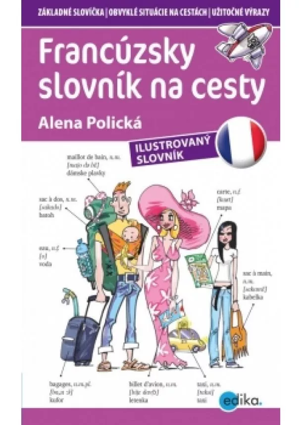 Alena Polická - Francúzsky slovník na cesty