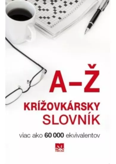 Krížovkársky slovník - Viac ako 60 000 ekvivalentov