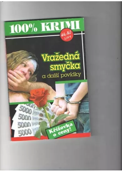 Vražedná smyčka a další povídky