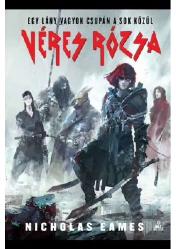 Nicholas Eames - Véres Rózsa