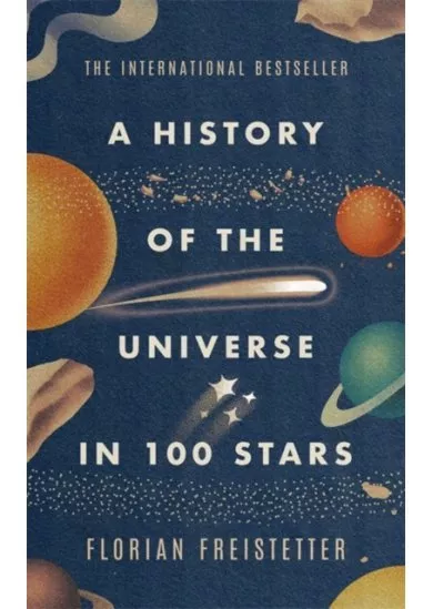 History of the Universe in 100 Stars
