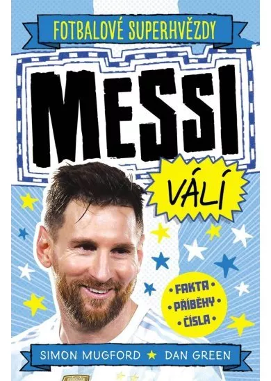 Messi - Fotbalové superhvězdy