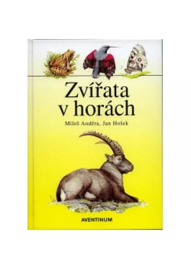 Miloš Anděra, Jan Hošek  - Zvířata v horách