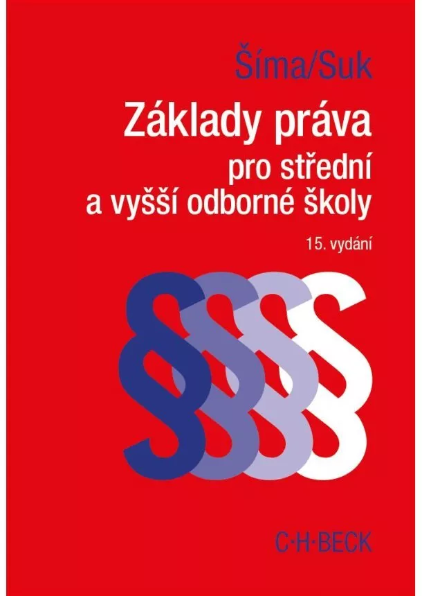 Šíma, Suk - Základy práva pro střední a vyšší odborné školy - 15. vydání