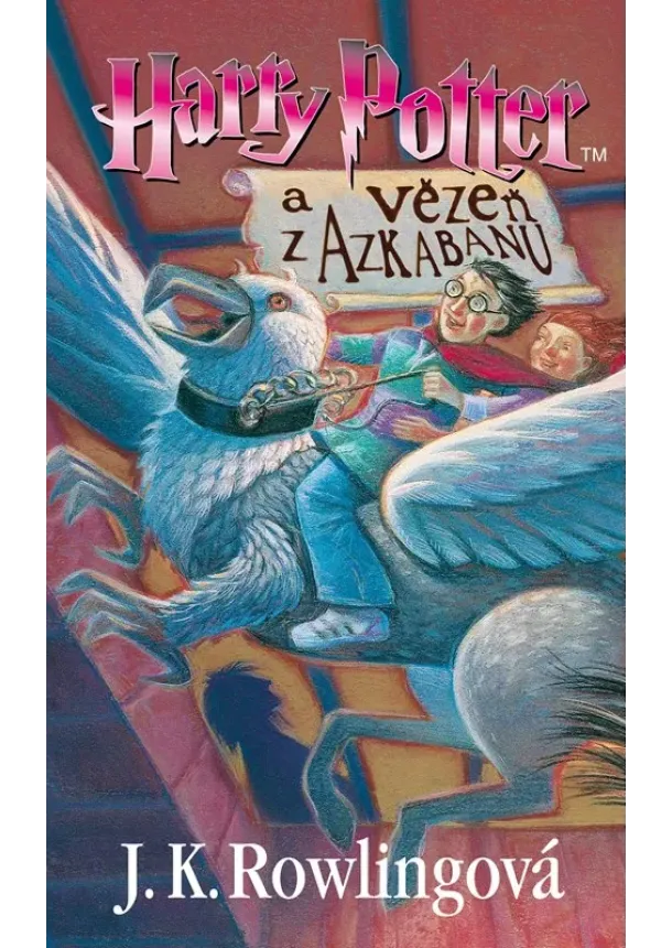 J.K. Rowling - Harry Potter a vězeň z Azkabanu